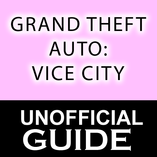 Grand Theft Auto: Vice City Guide (Walkthrough)