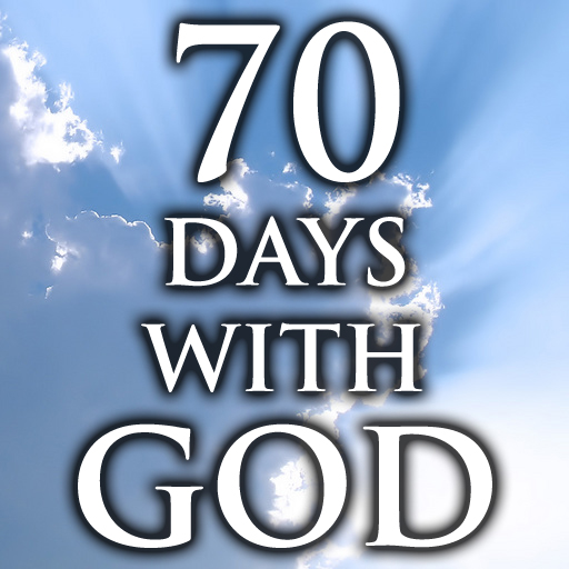 70 Days With God