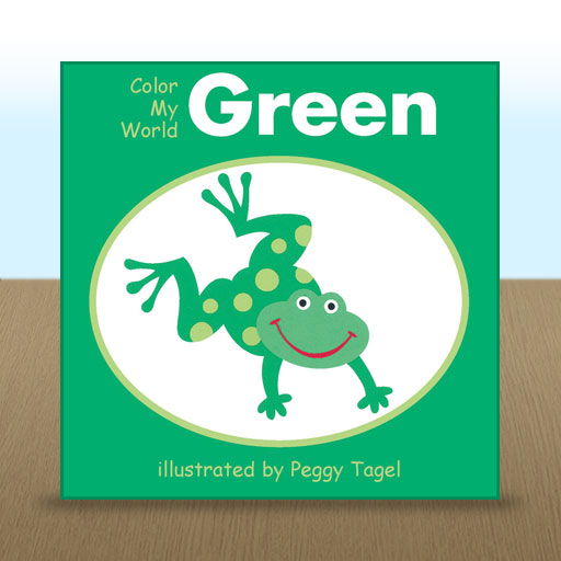 Color My World: Green illustrated by Peggy Tagel