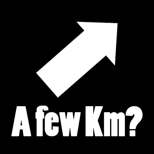 A Few Km?