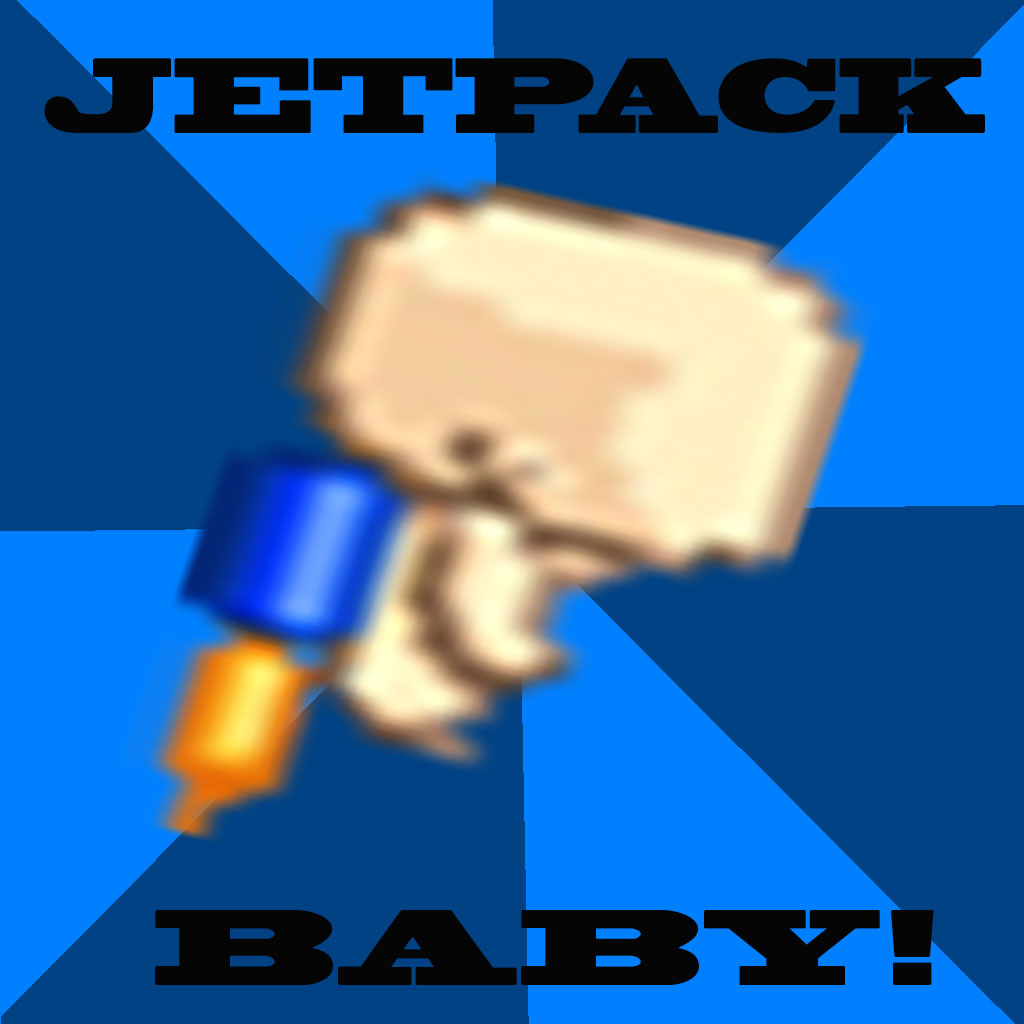 Jetpack Baby!