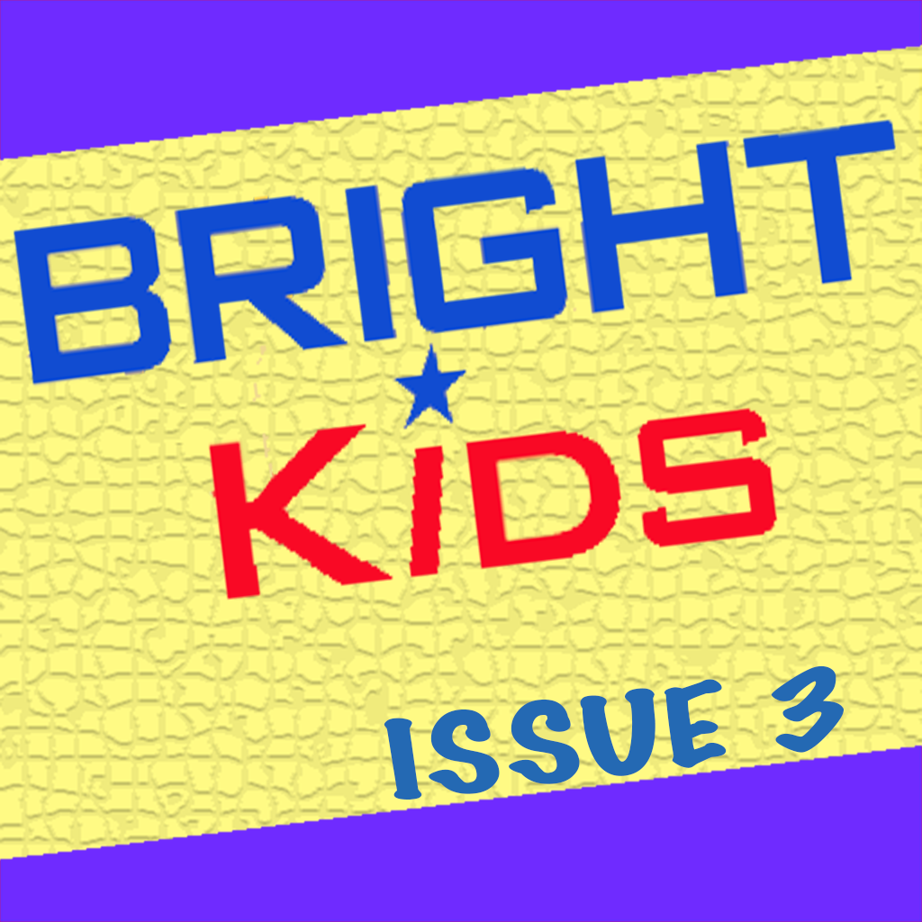 Bright Kids Magazine Issue 3