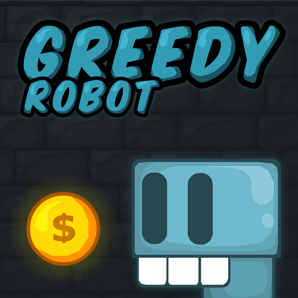 Greedy Robot