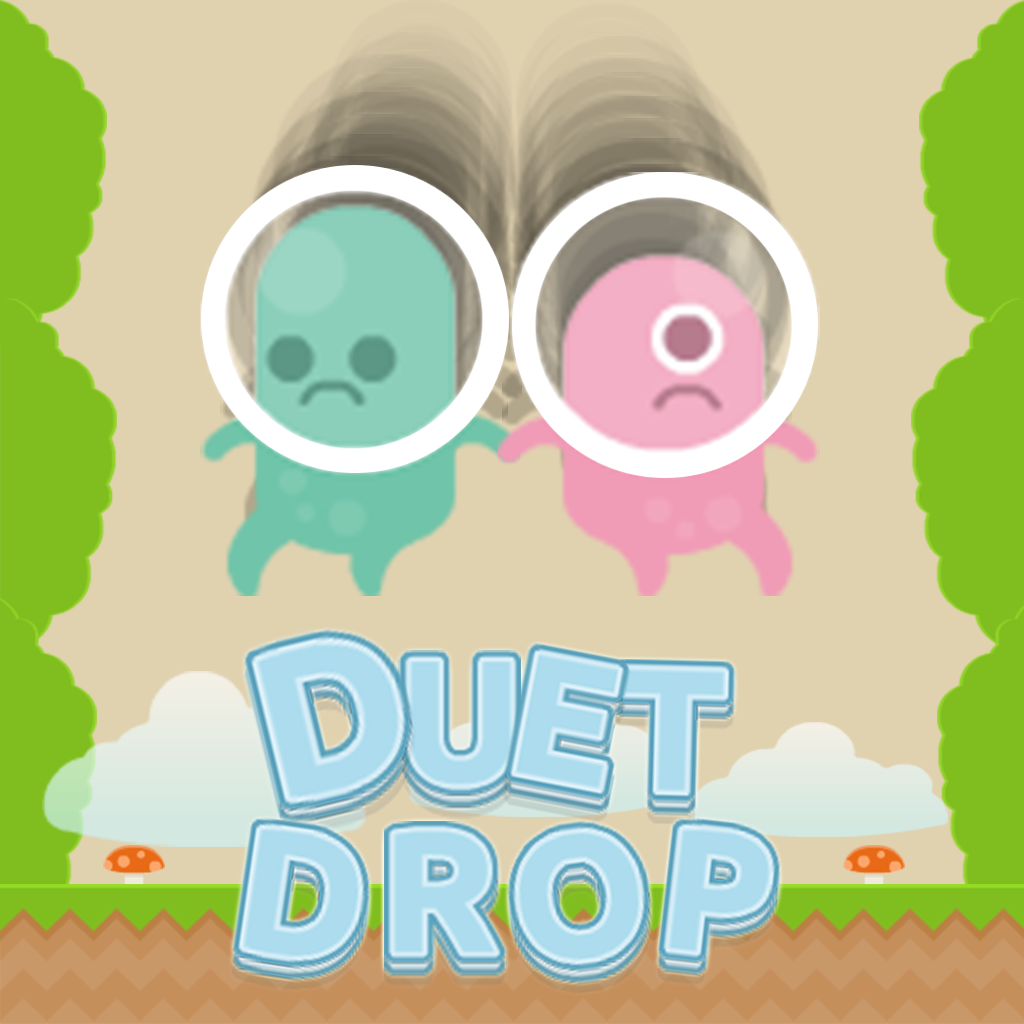 Duet Drop!