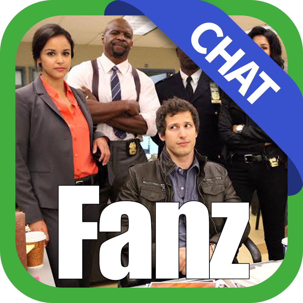 Fanz - Brooklyn Nine-Nine Edition - Chat with other Brooklyn Nine-Nine fans, Take the quiz, Watch videos and much more!