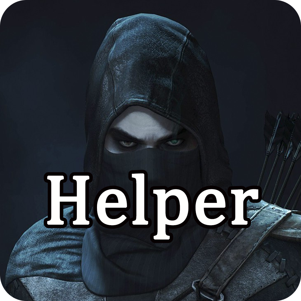 Helper for Thief 4 - All chapter walkthrough guide, videos icon