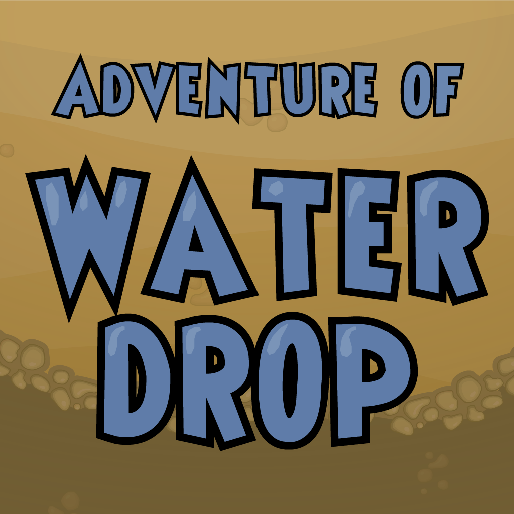 Adventure Of Water Drop