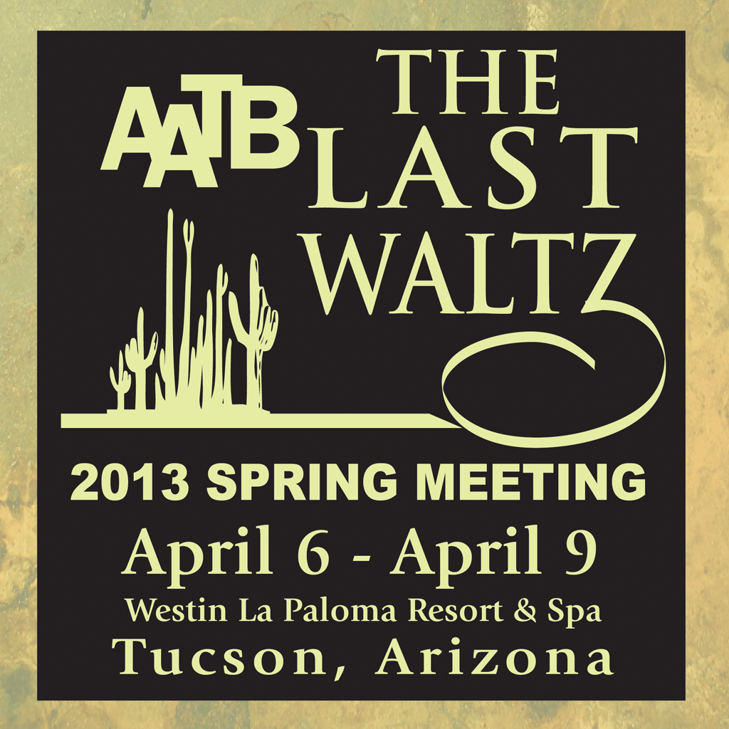 AATB 2013 Spring Mtg (Tucson) HD
