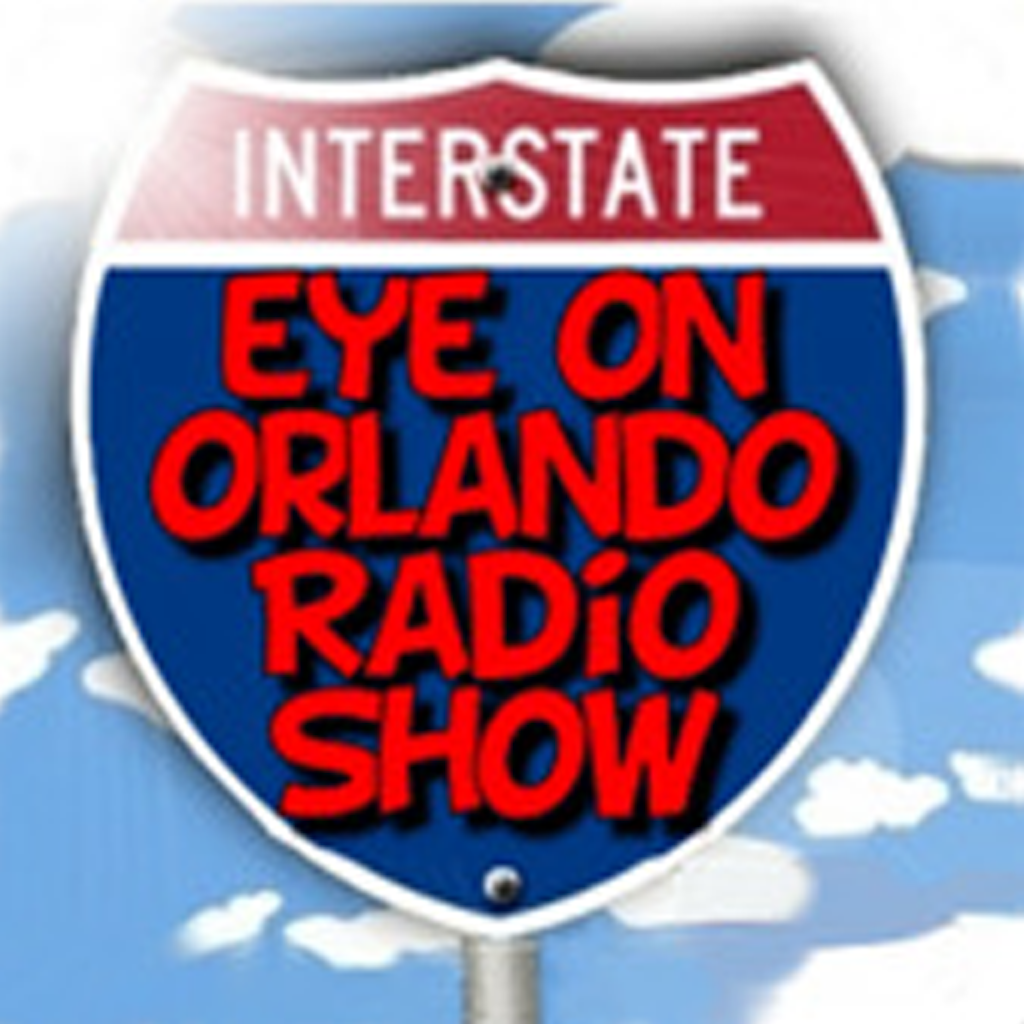 Eye on Orlando Radio Show
