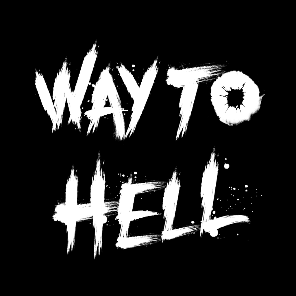 Way to Hell - Brave Heart