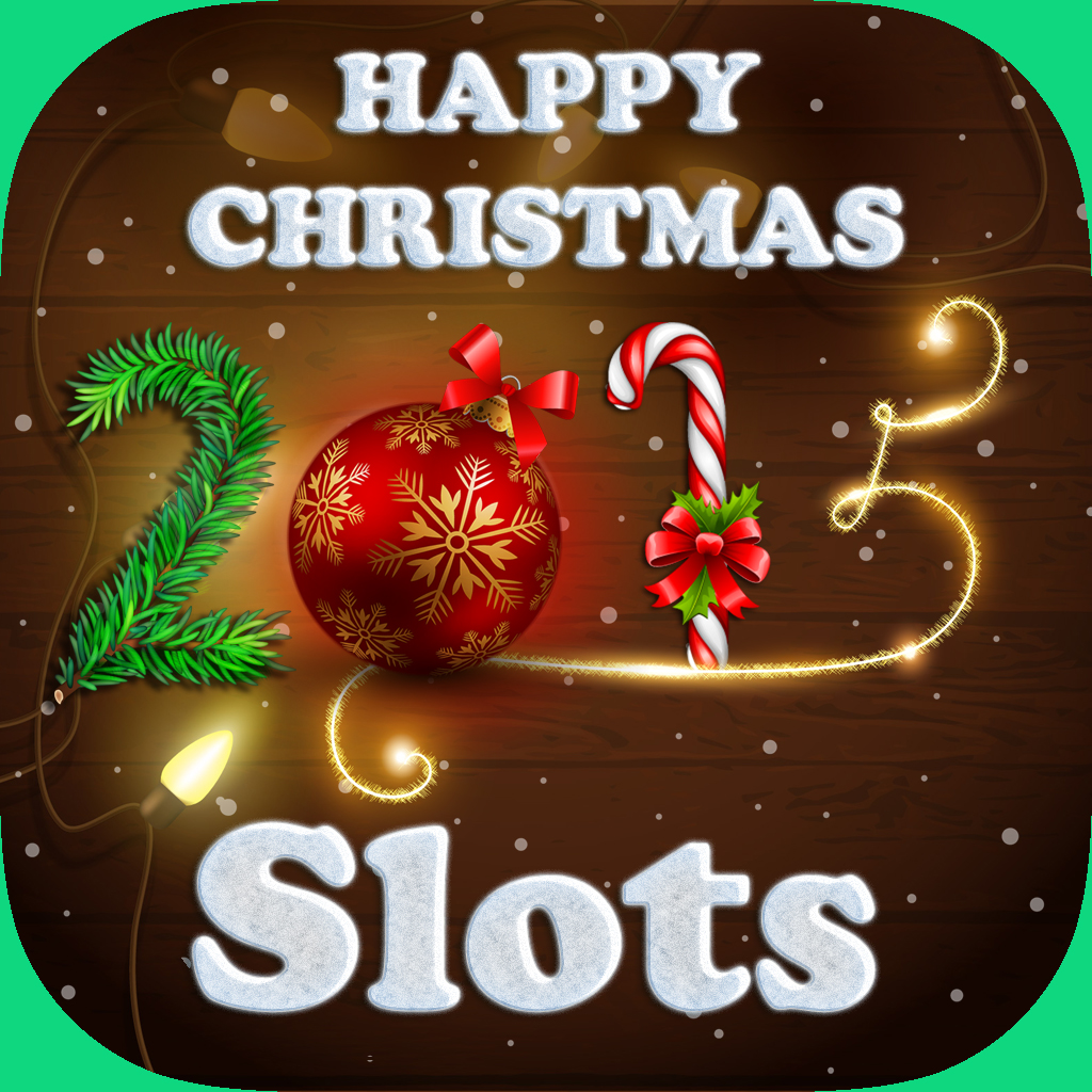 2015 Slots - Happy Christmas Edition