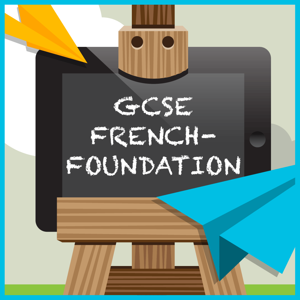 GCSE French - Foundation  (For Schools)