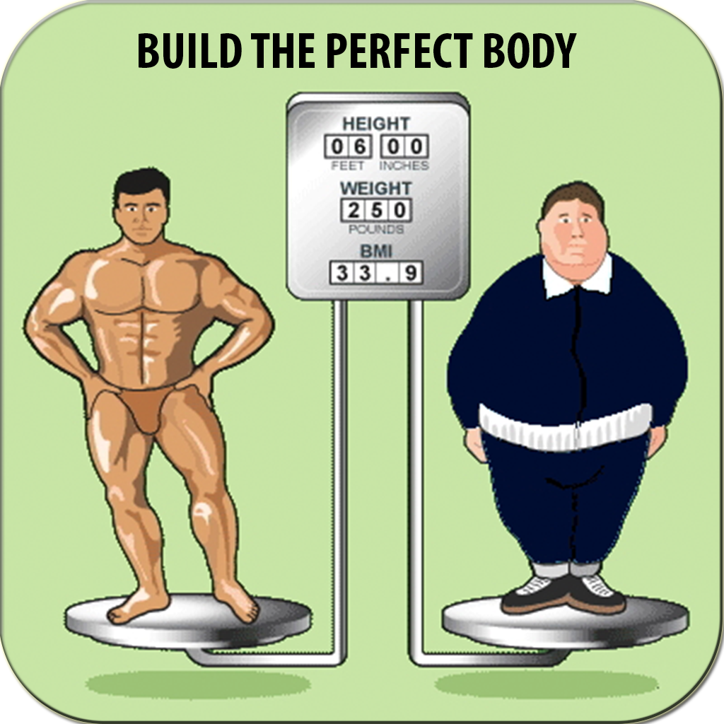 BUILD THE PERFECT BODY