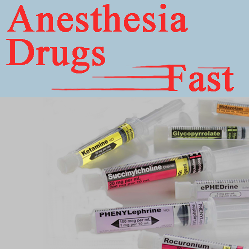 Anesthesia Drugs: Fast