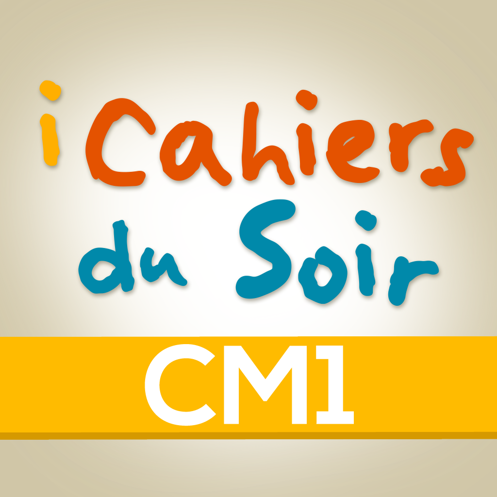 iCahier du soir CM1, cahier de révision pour le CM1, devoirs et leçons pour le  CM1