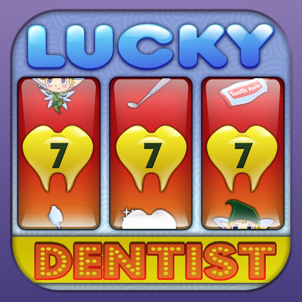 Lucky Dentist 777 Slots Free