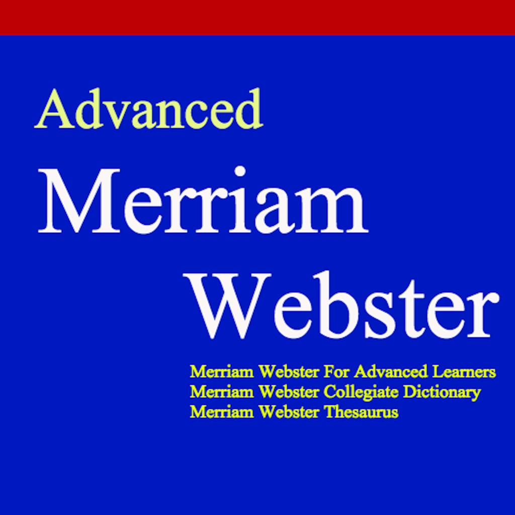 Merriam Webster For Advanced Learner's Dictionary and Thesaurus