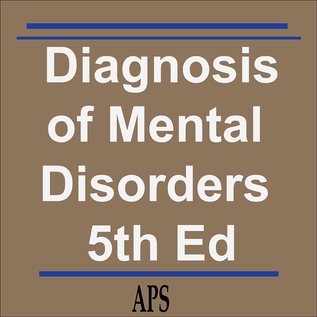 Diagnosis of Mental Disorders, 5th Edition