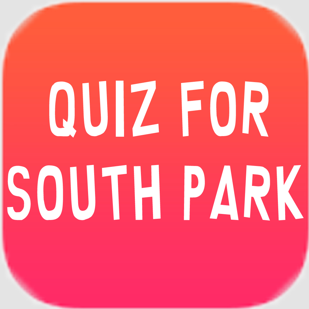 Quiz For South Park - The FREE Character Trivia Test Game