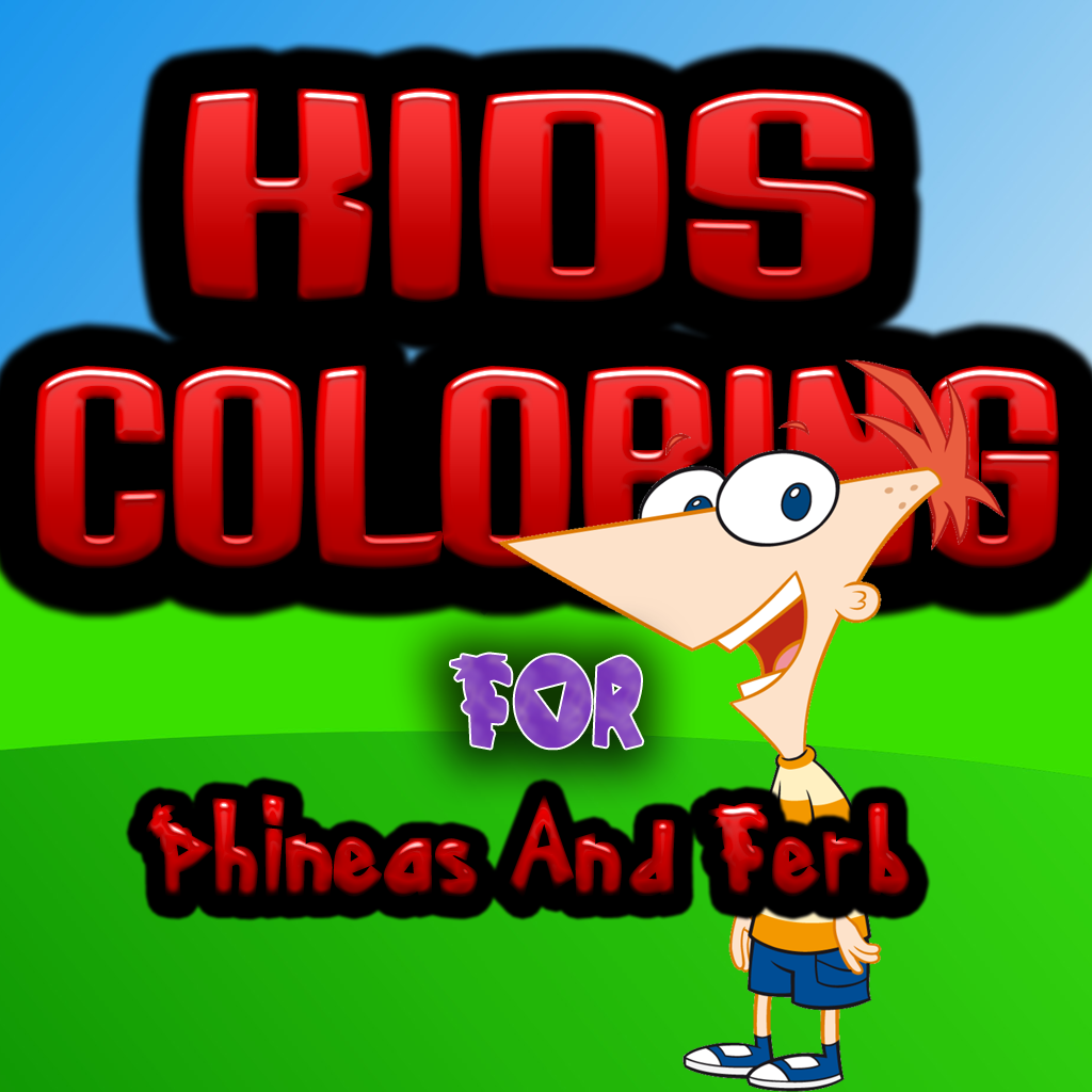 Coloring for Phineas and Ferb and More