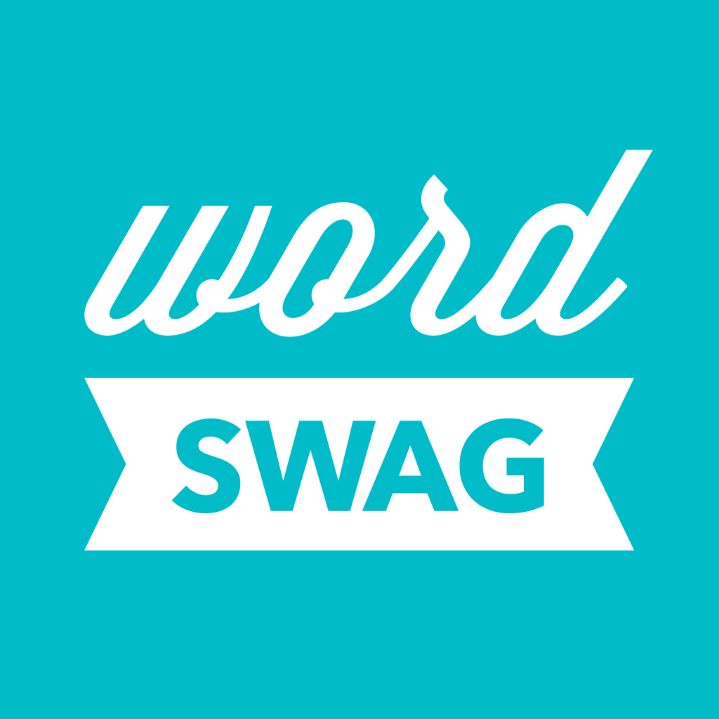 Word Swag - Cool typography & quotes generator for your pic