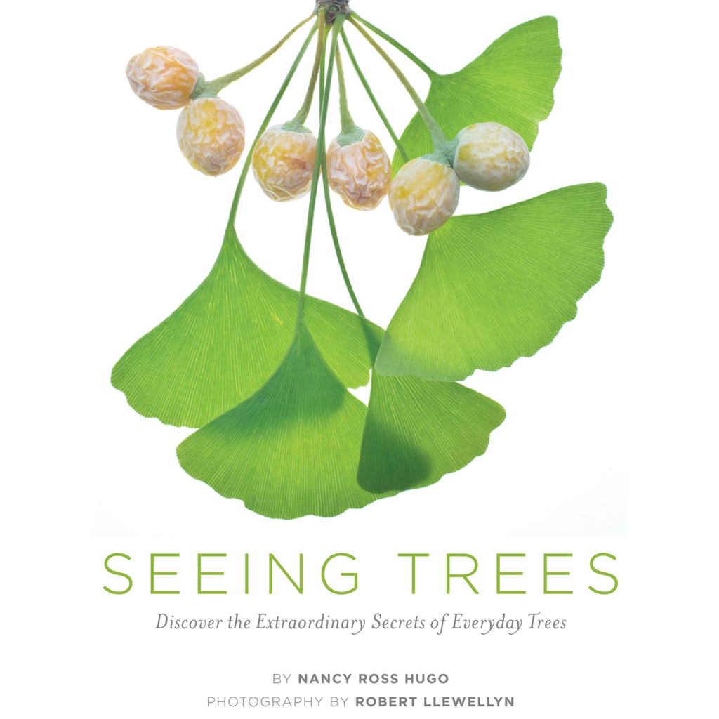 Seeing Trees: Discover the Extraordinary Secrets of Everyday Trees by Nancy Ross Hugo, photography by Robert Llewellyn - Official Book, Inkling Interactive Edition