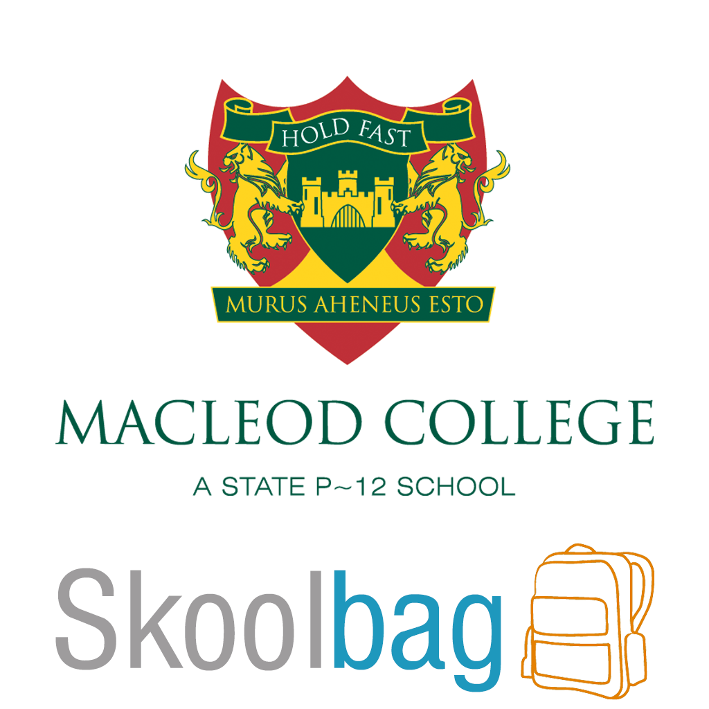 Macleod College P-12 School - Skoolbag