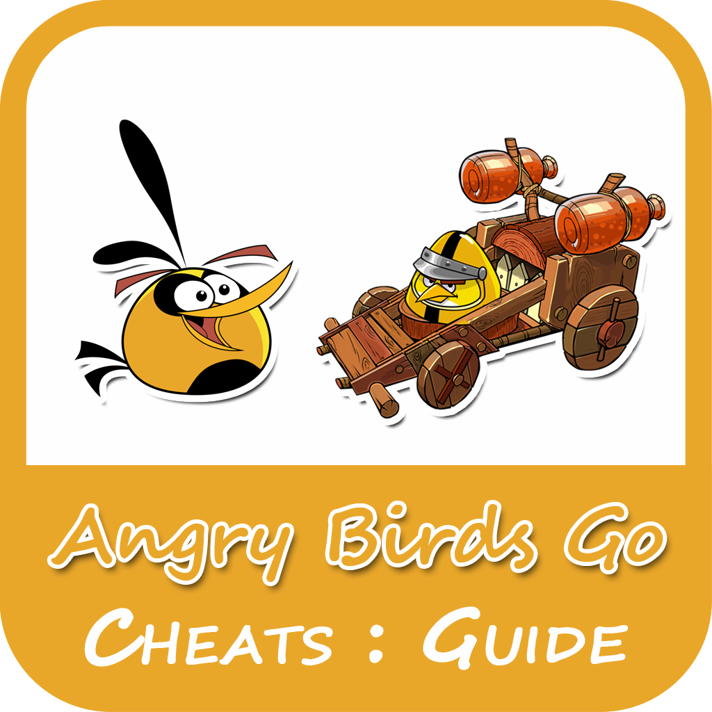 Cheats for Angry Birds Go : Tips & Tricks, Strategy, Walkthroughs & MORE icon
