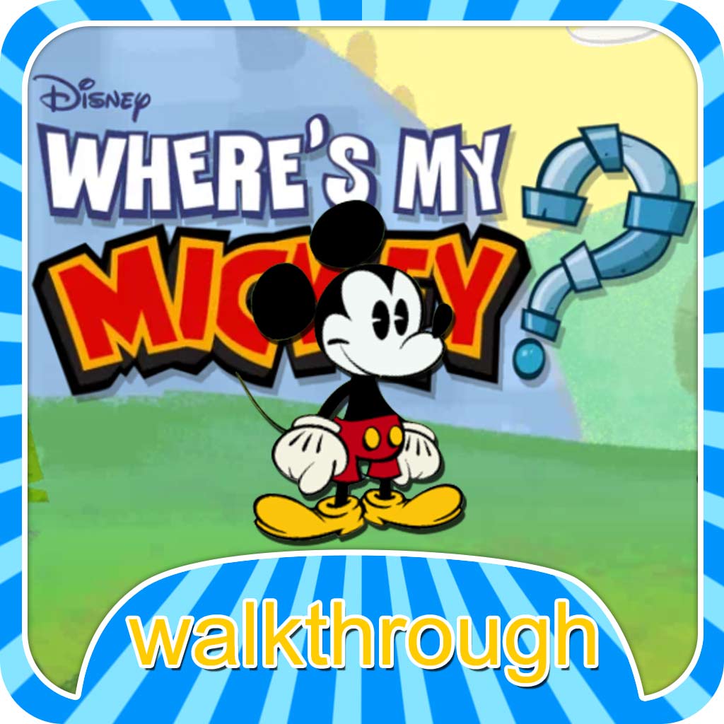 Walkthrough for Where is My Mickey - Where’s My Mickey Wiki Guide, All levels Walkthrough, Tips icon