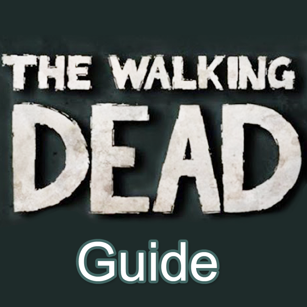 Walkthrough+Guide for Walking Dead - Unofficial