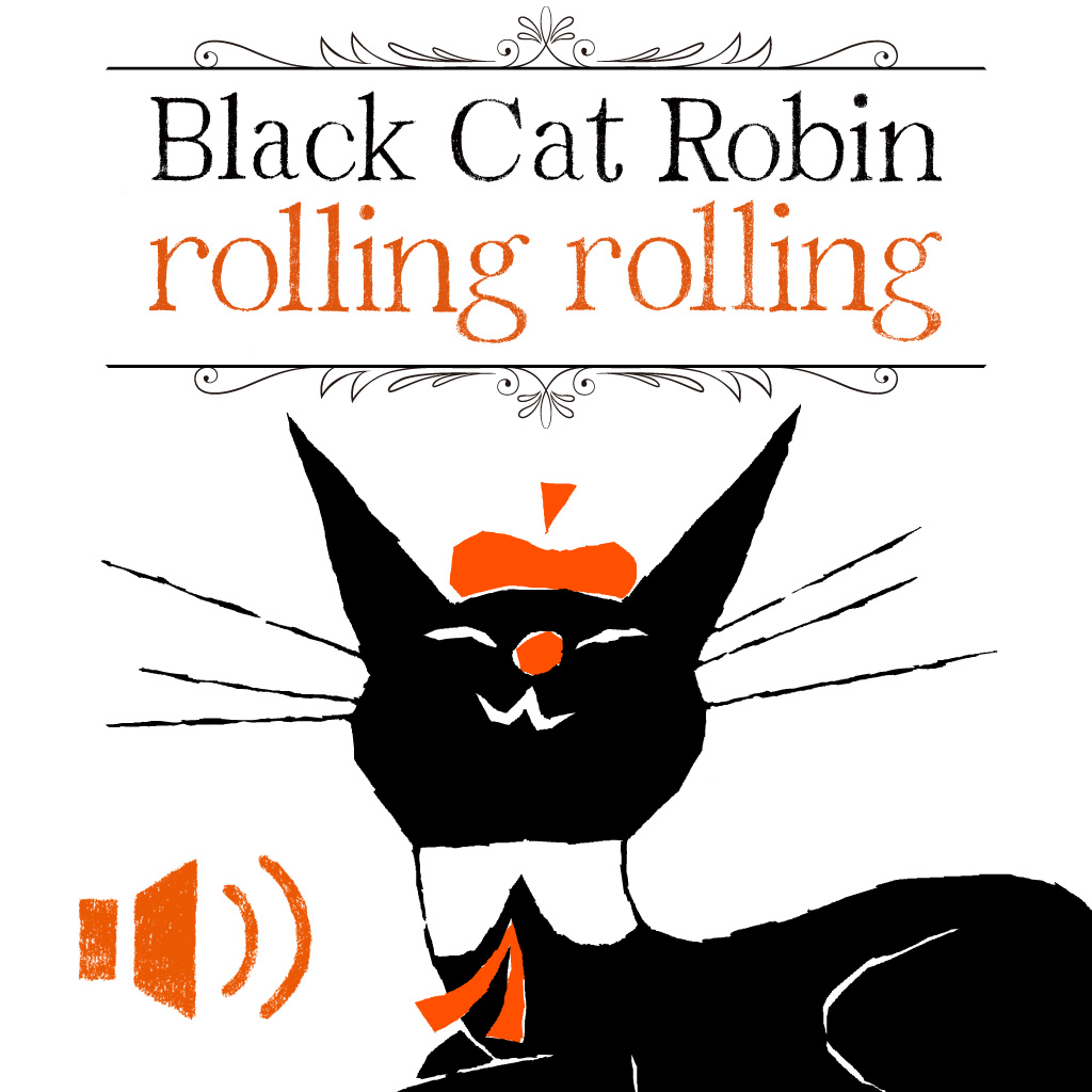 Black Cat Robin rollingrolling (Picture book fairy tale)
