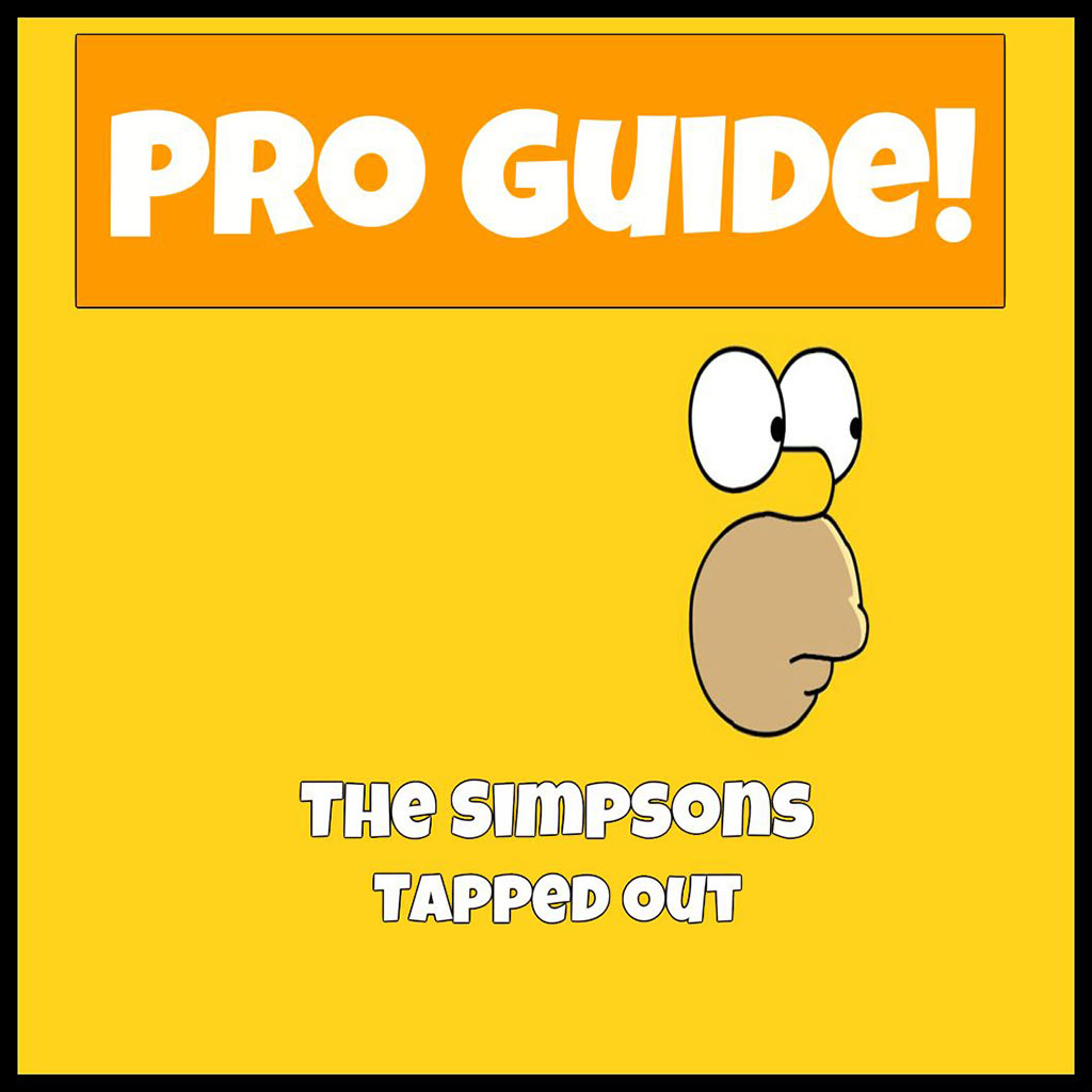 Video Guide For The Simpsons Tapped Out: Walkthrough, Tips, Tricks, Strategy, Free Donuts, Updates, Advanced Levels & More!