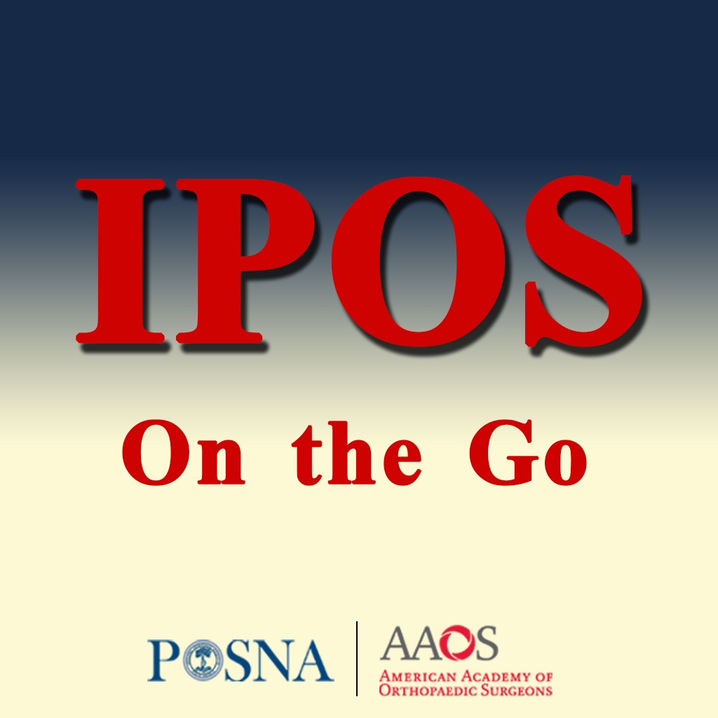 IPOS On The Go 2013 (AAOS & POSNA)