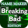 Create a Breaking Bad style portrait patched with your unique chemical name